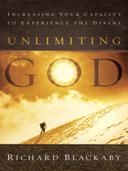 Title details for Unlimiting God by Richard Blackaby - Available